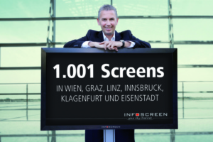 INFOSCREEN-Geschäftsführer Franz Solta freut sich über 1.001 Screens und peilt eine Verdoppelung an.