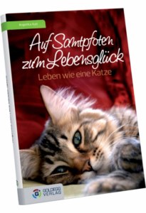 Buch: Auf Samtpfoten zum Lebensglück - Leben wie eine Katze