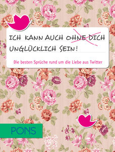 Die besten Sprüche über die Liebe aus Twitter, © PONS GmbH