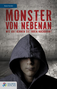 Monster von nebenan - Goldegg Verlag