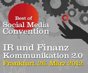 Fixpunkt für IR-Profis und Finanzmarketer: Social Media Convention in Frankfurt