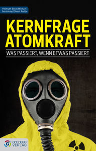 Kernfrage Atomkraft, Goldegg Verlag