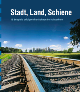 13 Bahnen im Porträt (Foto: Fotolia/Allianz pro Schiene)