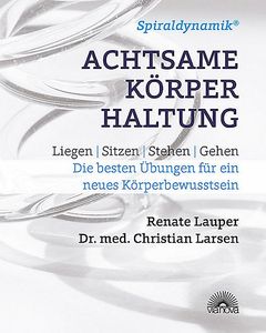 Achtsame Körperhaltung (Foto: Verlag Via Nova)