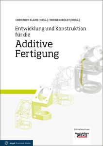 Fachbuch zur Additiven Fertigung (Bild: Vogel Business Media)