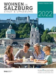 Titelbild zum Salzburger Wohnmarktbericht 2022 (Bild: Team Rauscher)
