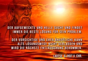 Zitat von Laotse (Bild: Ing. Wilhelm Mohorn)