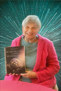 Sonja Hübner: Mit Bachblüten zu einer besseren Welt (Foto: Rudi Hüber)