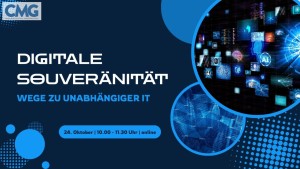 Digitale Souveränität - Wege zur Unabhängigkeit (Bild: CMG)