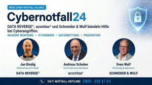 Cybernotfall24: DATA REVERSE®, aconitas® und Schneider & Wulf bündeln Hilfe bei Cyberangriffen